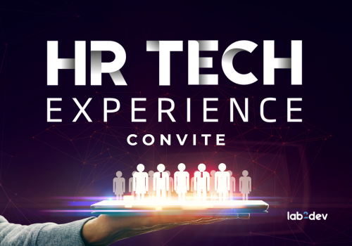 Lab2dev no HR Tech Experience 2023: Convite